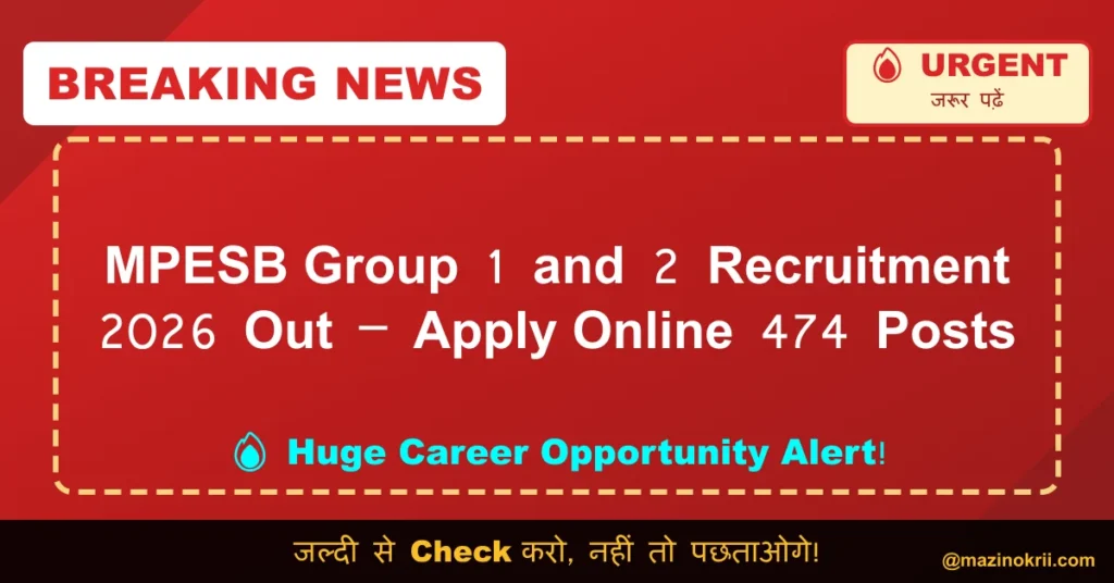 MPESB Group 1 and 2 Recruitment 2026 Out – Apply Online 474 Posts